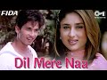 Dil Mere Naa | Fida | Kareena Kapoor, Shahid Kapoor | Udit Narayan, Alka Yagnik | Hindi Love Songs