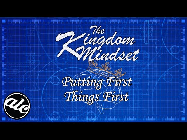Putting First Things First