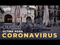? DIRECTO | Las últimas noticias sobre el coronavirus