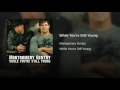Video: While You`re Still Young