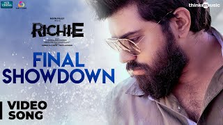 Richie | Final Showdown Video | Nivin Pauly, Natty, Lakshmi Priyaa | B. Ajaneesh Loknath Richie | Final Showdown Video | Nivin Pauly, Natty, Lakshmi Priyaa | B. Ajaneesh Loknath