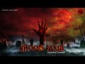 🎴KHOONI PANJA the hunted cemetary || horror story || just imagine horror