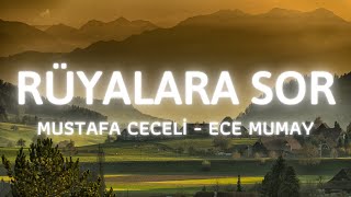 (lyrics) Rüyalara Sor (Akustik Cover) | Mustafa Ceceli & Ece Mumay şarkı sözleri