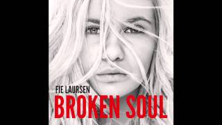 Watch Fie Laursen Broken Soul video