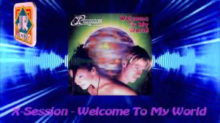 Watch Xsession Welcome To My World video