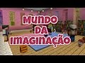 Mundo da Imaginação - PASSEIO COM A CRIANÇADA #24