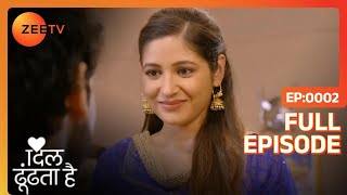 Pam क दखन आय लडक वल Dil Dhoondta Hai Full Ep. 2 Zee Tv