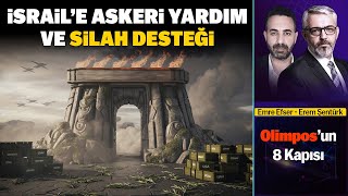 Olimposun 8 Kapısı 1. Kapı İsraile Askeri Yardım Ve Silah Desteği