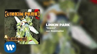 Watch Linkin Park Rnwy video