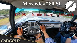 Mercedes 280 Sl Pagoda, High Speed Test On German Autobahn, 200 Kph