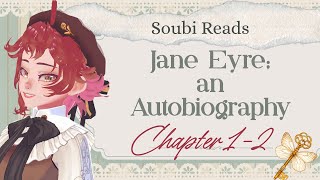 Soubi Reads Jane Eyre By Charlotte Bronte - Chapter 1