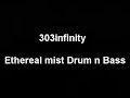 303infinity - Ethereal Mist