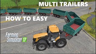 Farming Simulator 17 How To Easy Multi Trailer Towing