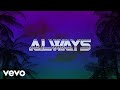 A1 - Always (feat. Chris Brown & Ty Dolla $Ign) [Lyric Video]