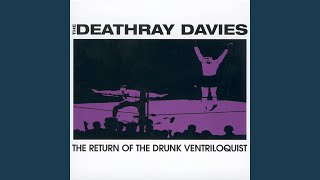 Watch Deathray Davies I Never Thought Today Would Be So Strange video
