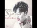 Cajmere feat Dajae - Brighter Days (Underground Goodie Mix) 320Kbps