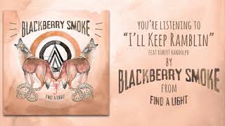 Watch Blackberry Smoke Ill Keep Ramblin video