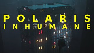 Watch Polaris Inhumane video