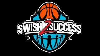 Swish 2 Success Camp 2020 Highlights