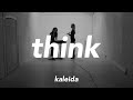 Kaleida - Think (Official Video)