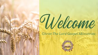 We welcome you to Christ The Lord Gospel Ministries where Minister Elijah Apau is our pastor.
