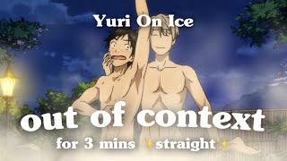 yuri on ice… out of context for 3 mins straight