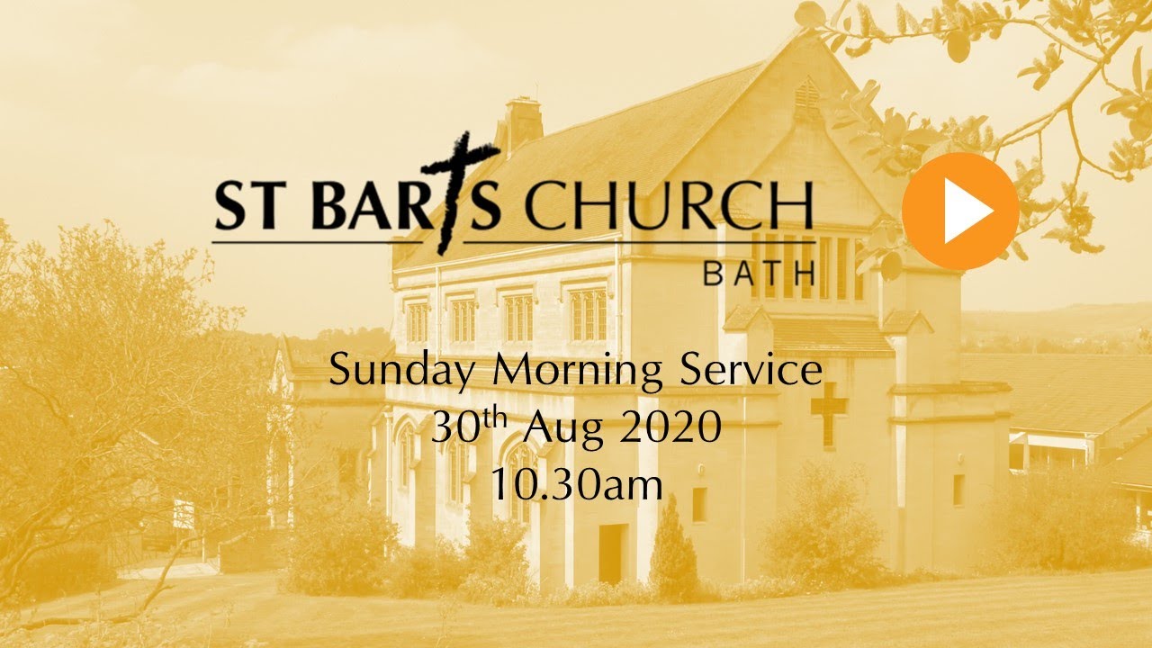 30th August 2020 Sunday Service
