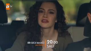 Bir Gece Masalı 2 Bölüm Fragman