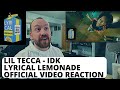 Lil Tecca - IDK (Dir. by @_ColeBennett_) OFFICIAL VIDEO REACTION | Lyrical Lemonade