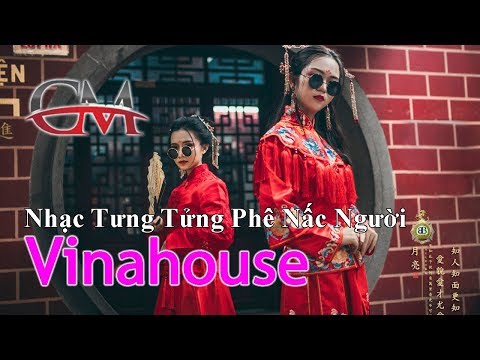 Nonstop Vinahouse 2019 - Full Set Nhạc Tưng Tửng Phê Nấc Người - Long Banana ft Lại Văn Kiên Mix