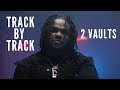 Tee Grizzley 2 Vaults (ft. Lil Yachty) | Track by Track