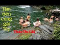 TẮM TIÊN cùng gái Tây thác DU GIÀ II HOMESTAY DU GIÀ