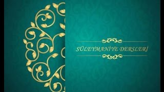 Süleymaniye Dersleri (01.02.2015) Prof.Dr.M.Cevat AKŞİT Hocaefendi