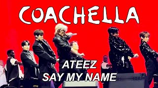 🌟 ATEEZ 에이티즈 - SAY MY NAME (fancam) @ COACHELLA WEEKEND 1 (4K) #ateez #atiny #at