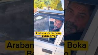 Arabanız Bir Boka Benzemiyo Ne Iş Yapıyorsunuz