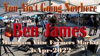 Ben James covers You Ain't Going Nowhere