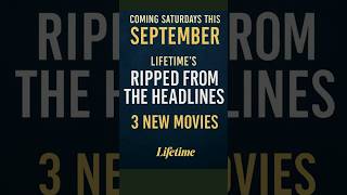 Must-Watch Lifetime Thrillers Based On True Crimes September 2025 Premieres