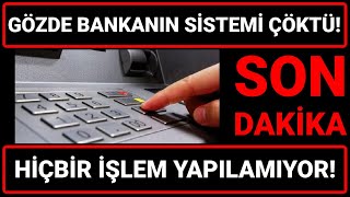 Türk Bankacılık Devinde Sistem Çöktü Binlerce Kişi Mağdur Son Dakika