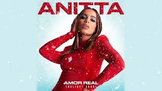 Anitta - Amor Real (Official Audio)