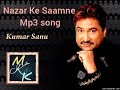 Kumar Sanu - Nazar Ke Saamne mp3 song with MUSIC ke KING