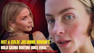 Julianne Hough Stuns Fans In Black Bikini As She Embraces Hot & Cold Sauna Plunge Wellness Routine