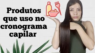 Produtos Que Uso No Cronograma Capilar-Jane Carvalho