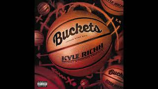 Kyle Richh - Buckets Official Audio