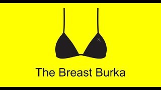 The Breast Burka