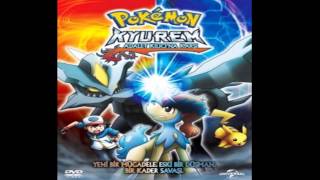 Pokemon 15 - Kyurem Adalet Kılıcına Karşı - Full Turkish Theme - Hd