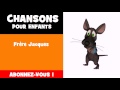 CHANSON POUR ENFANTS = Frère Jacques