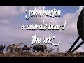 'John Huston & Animals Board the Ark' from 'The Bible In The Beginning' (1966) Dir.John Huston