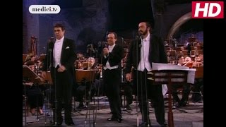 The Three Tenors (Carreras, Domingo, Pavarotti) - Medley: \
