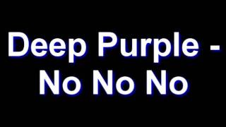 Deep Purple - No No No