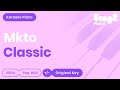 MKTO - Classic (Piano Karaoke)